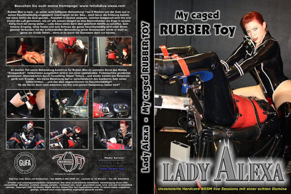 Lady Alexa: My Caged Rubber Toy