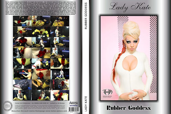 Lady Kate: Rubber Goddess