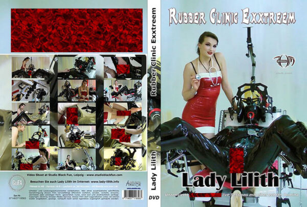 Lady Lilith - Rubber Clinic Exxtreem